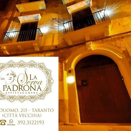 La Serva Padrona Taranto Ngoại thất bức ảnh